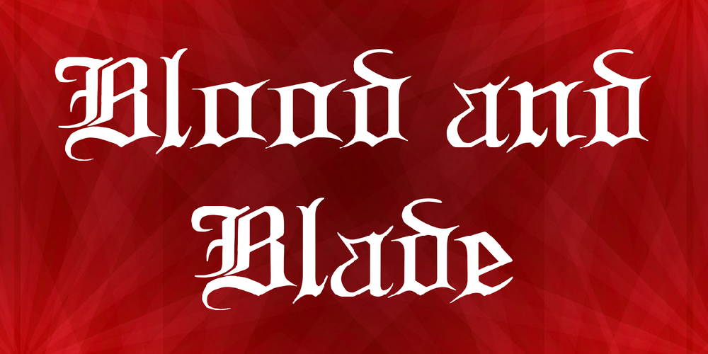 Blood and Blade font