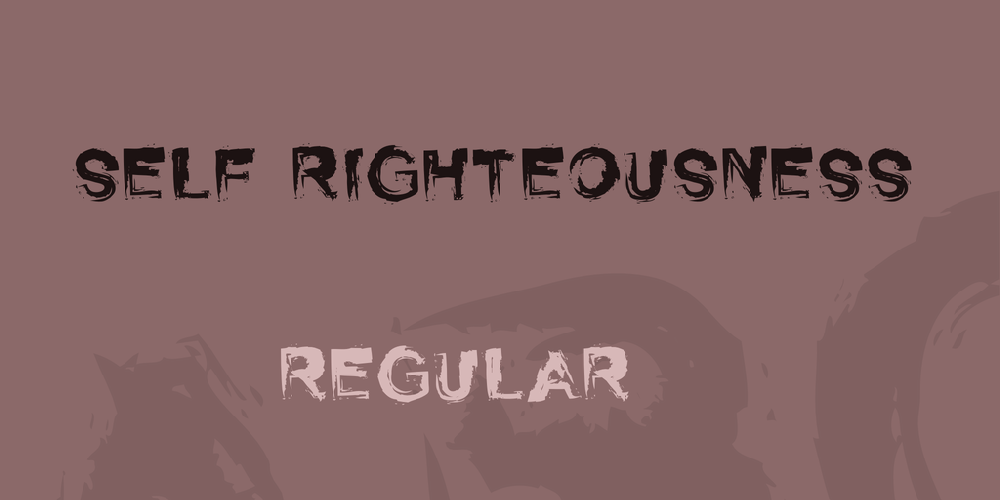 Self Righteousness font