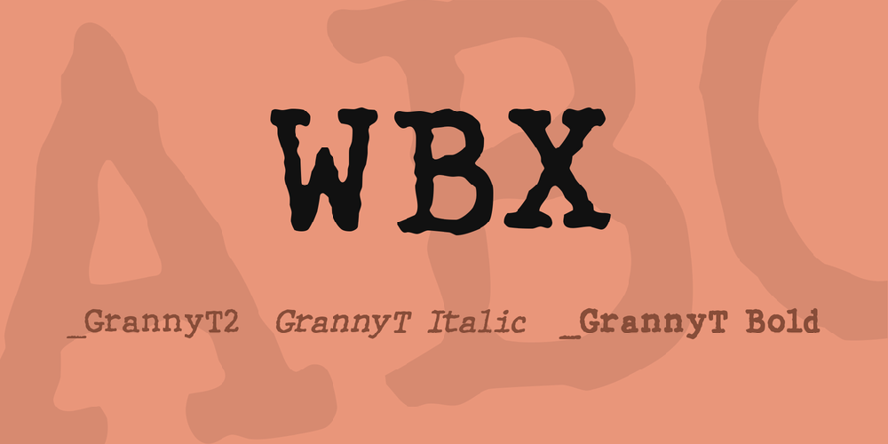 WBX_GrannyT2 font