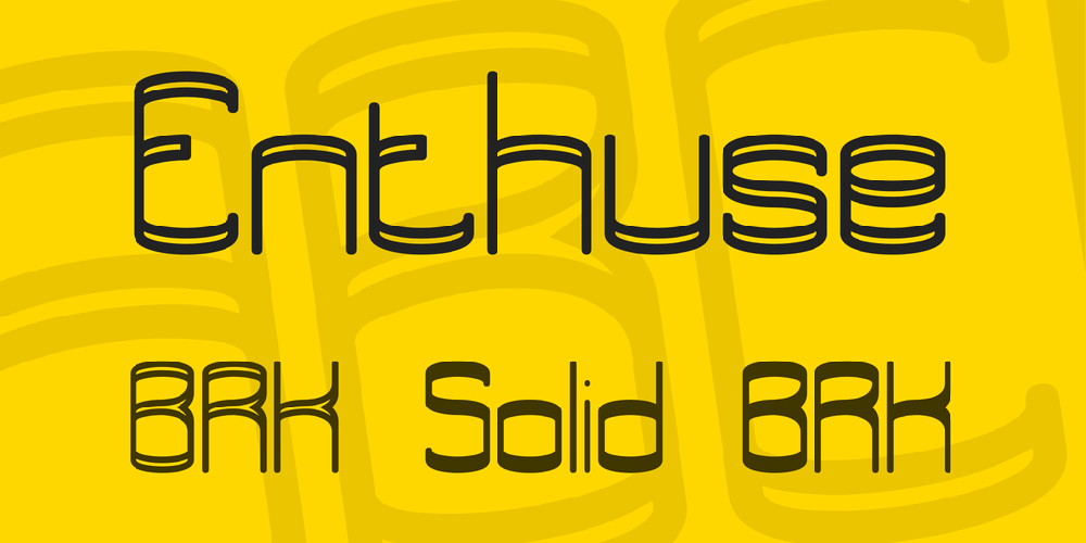 Enthuse BRK font