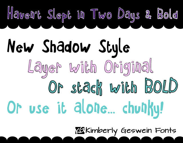 Havent Slept in Two Days font