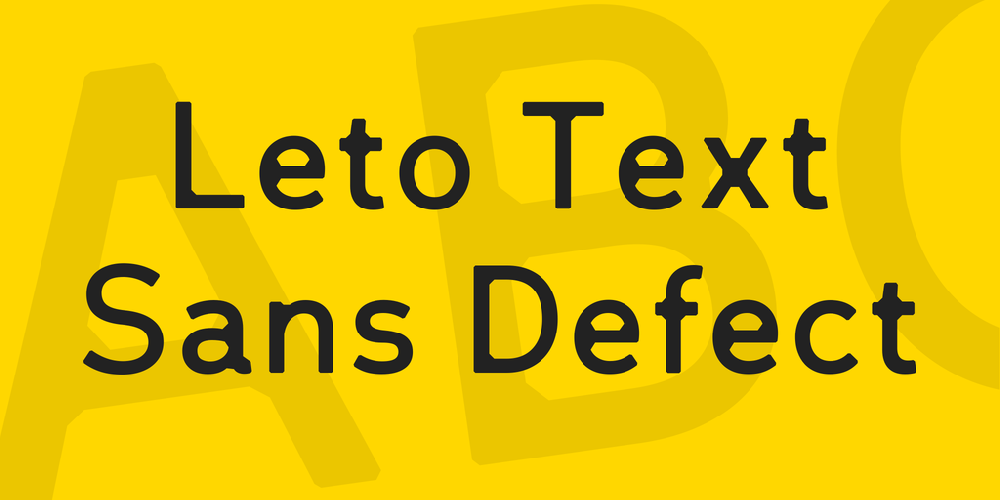 Leto Text Sans Defect font