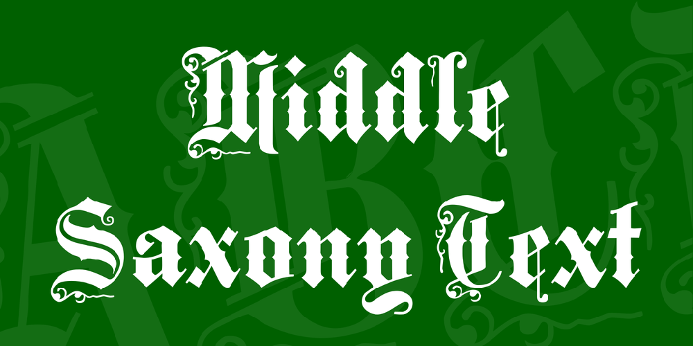 MiddleSaxonyText font