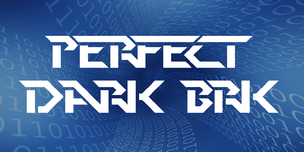 Perfect Dark (BRK) font