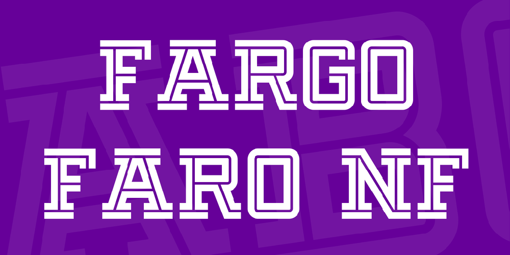 Fargo Faro NF font