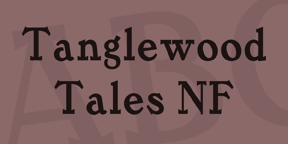Tanglewood Tales NF font