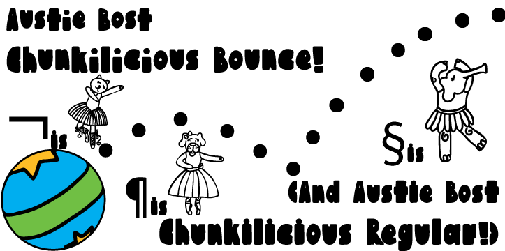 Austie Bost Chunkilicious Bounce font
