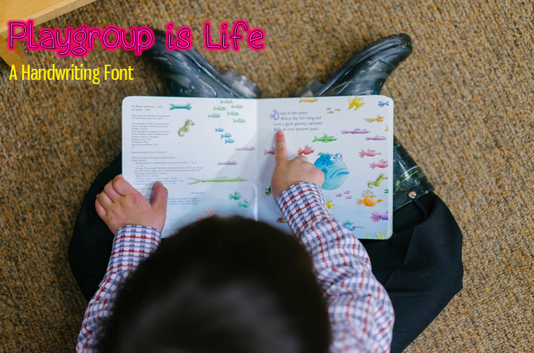 Playgroup is Life font