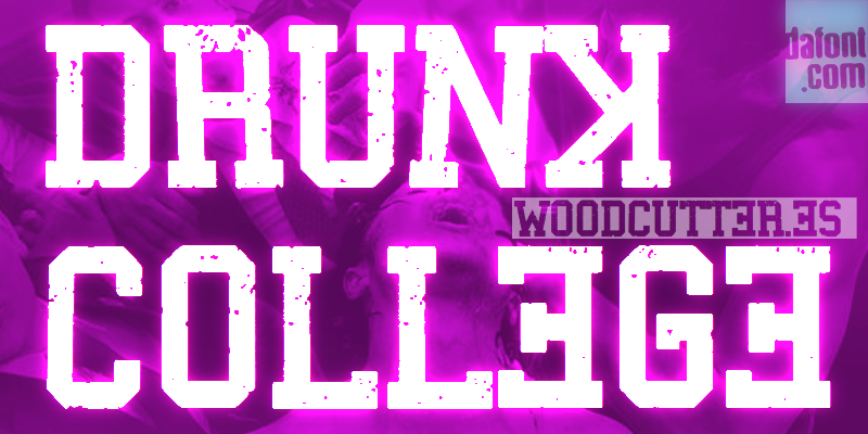 Drunk College font