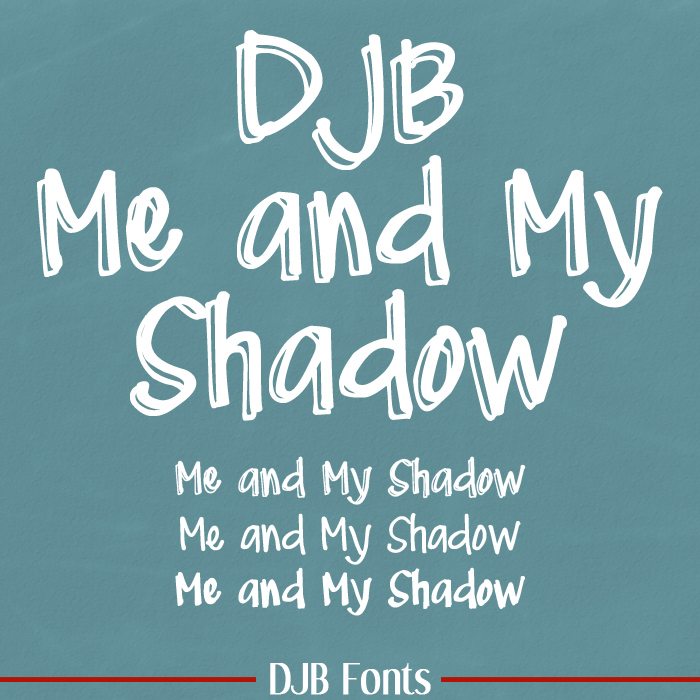 DJB Me and My Shadow Dark font