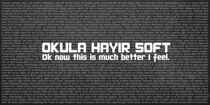 Okula Hayir Soft font