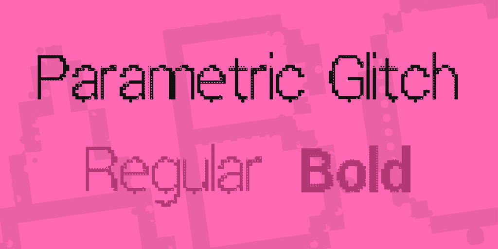 Parametric Glitch font