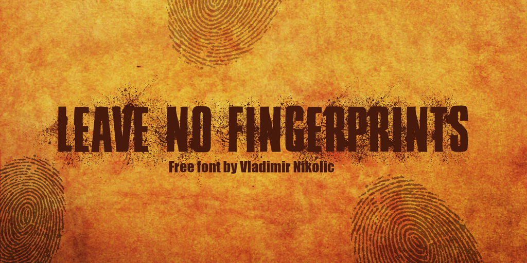 Leave No Fingerprints font