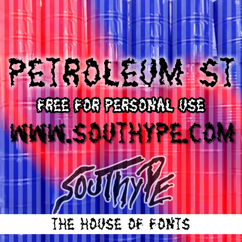 Petroleum St font