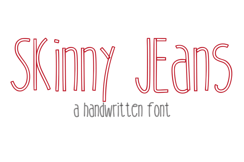 Skinny Jeans font
