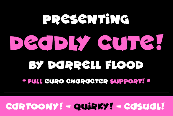 Deadly Cute font