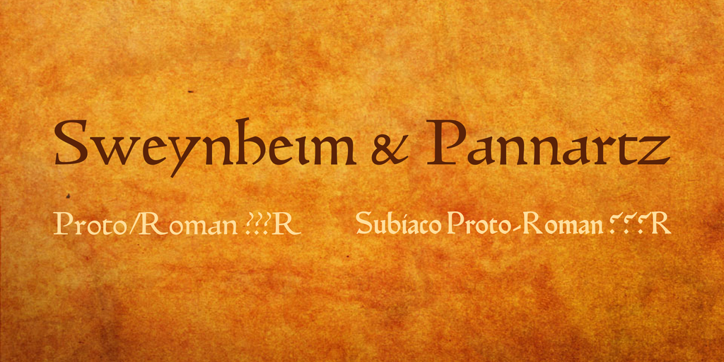Sweynheim & Pannartz font
