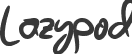 Lazypod font