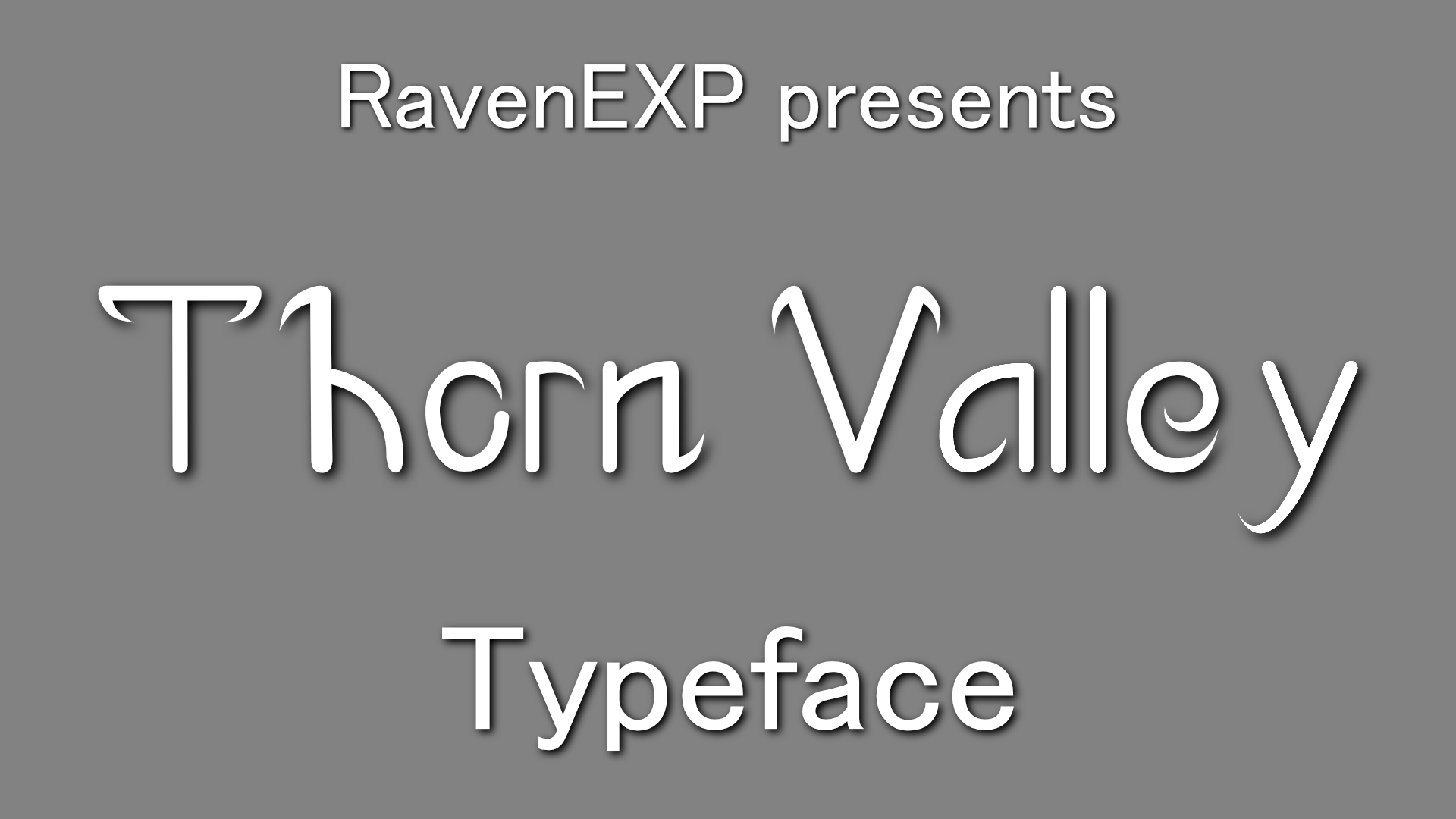Thorn Valley font