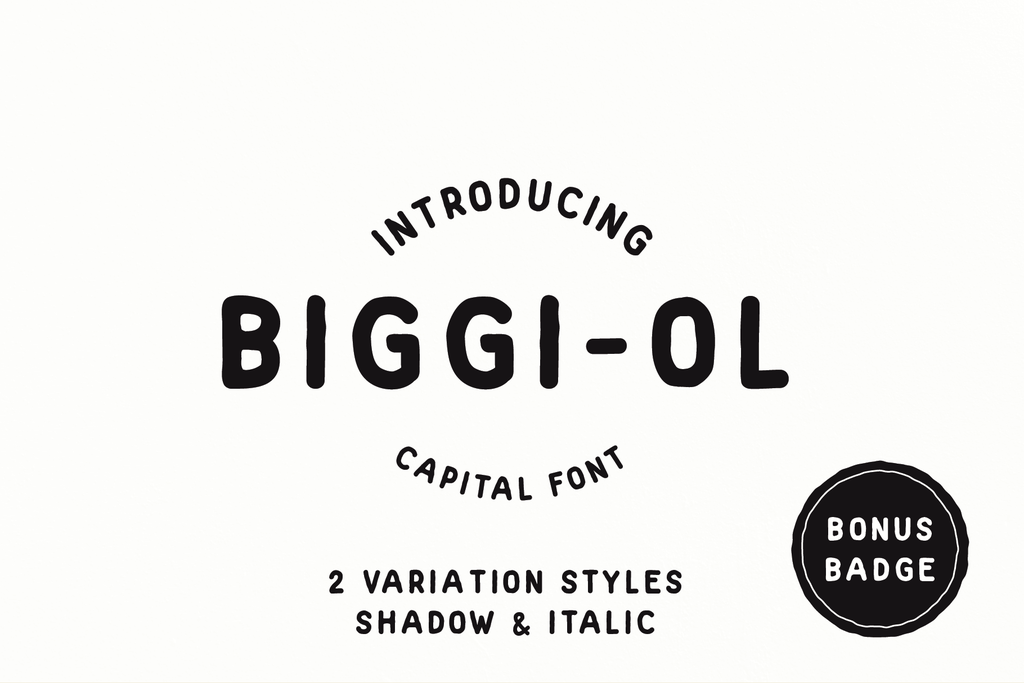 Biggi Ol demo font