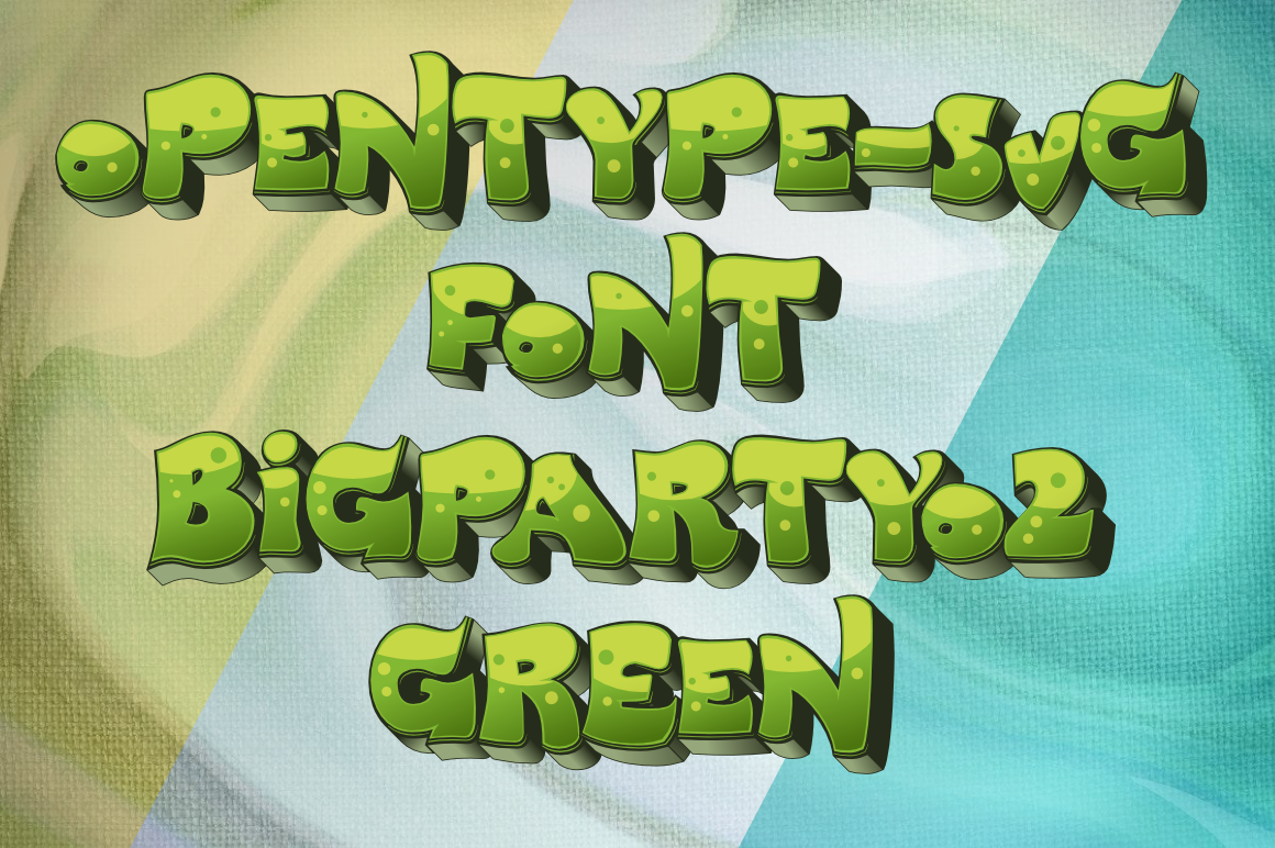 BigPartyO2Green font