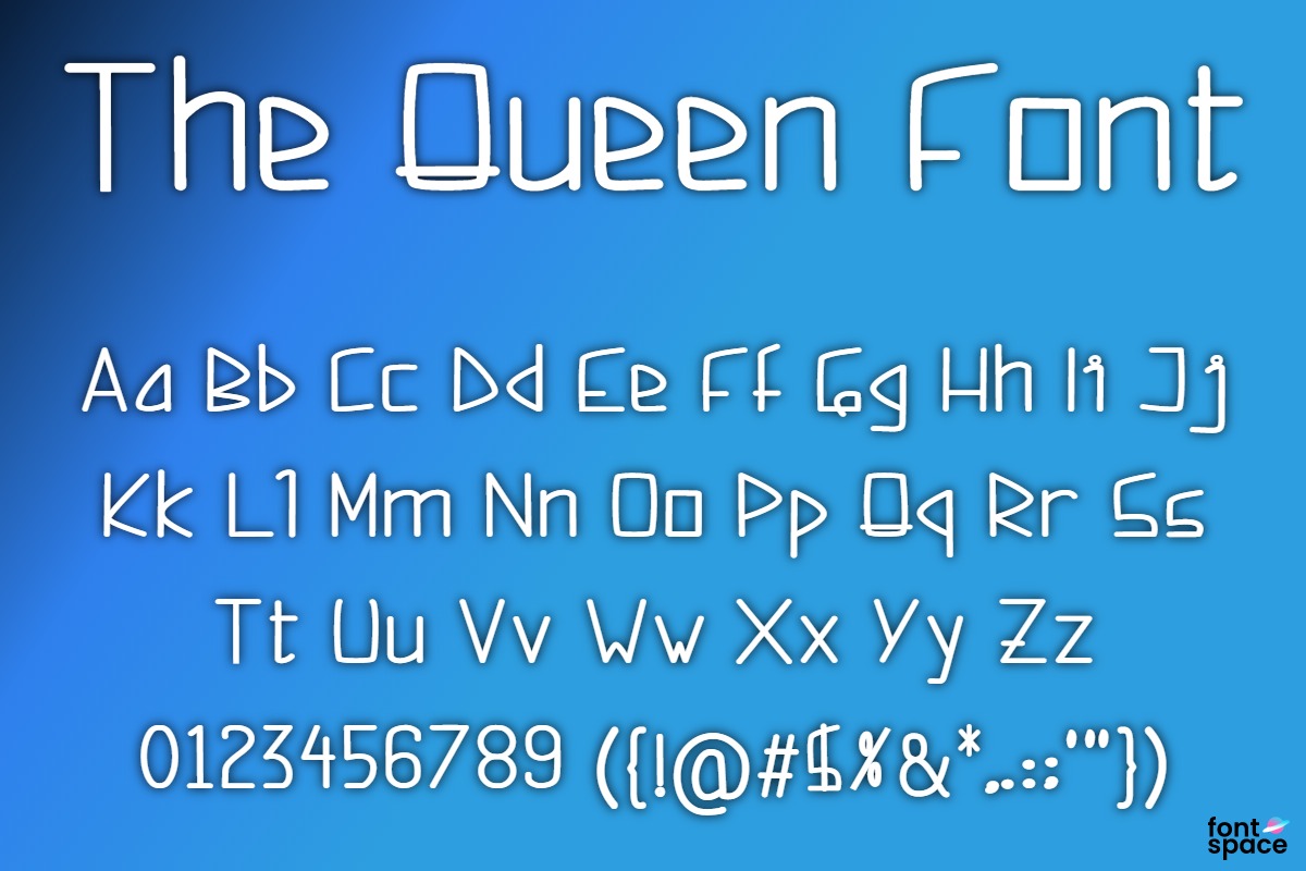 The Queen Font