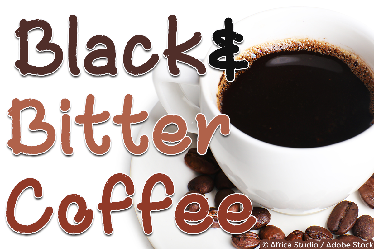 Black and Bitter Coffee font