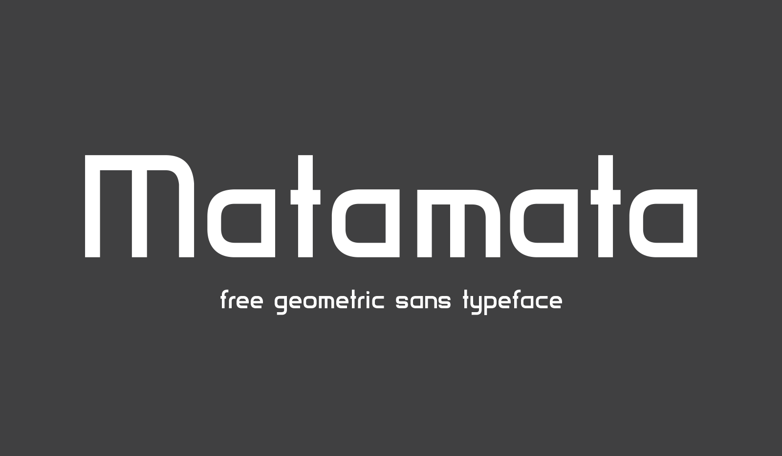 Matamata font