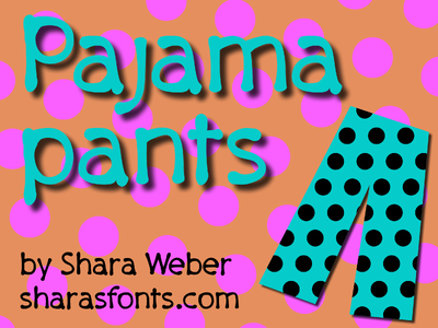 PajamaPants font