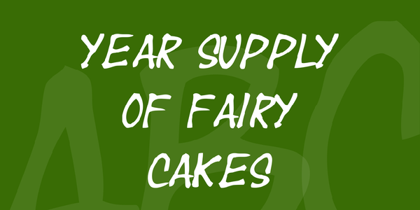 Year supply of fairy cakes font