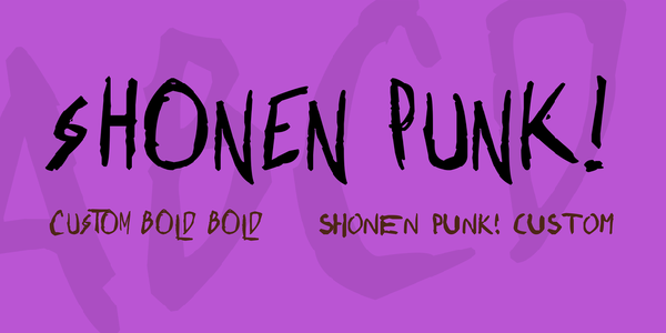 Shonen Punk! Custom Bold font