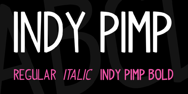 Indy Pimp font