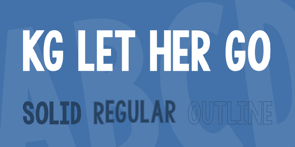 KG LET HER GO font