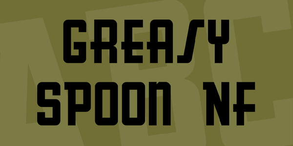 Greasy Spoon NF font