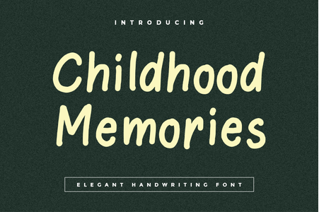 Childhood Memories font