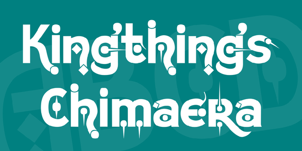 Kingthings Chimaera font