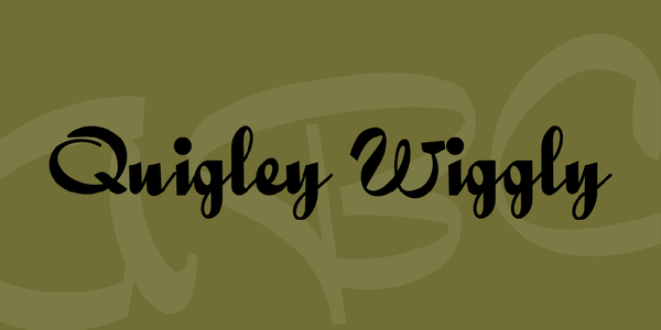 QuigleyWiggly font