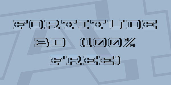 Fortitude 3D (100% Free) font