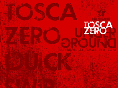 TOSCA ZERO Copyright (c) 2009 by Billy Argel. All rights reserved. font