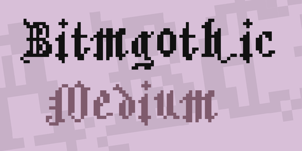 Bitmgothic font