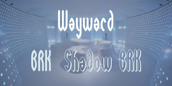 Wayward BRK font