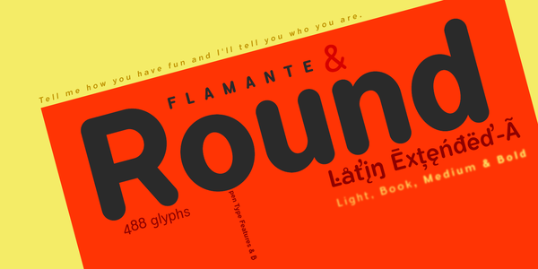 Flamante Round font