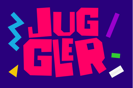 JUGGLER demo font