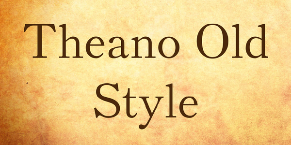 Theano Old Style font