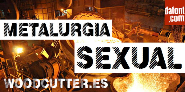 Metalurgia Sexual font