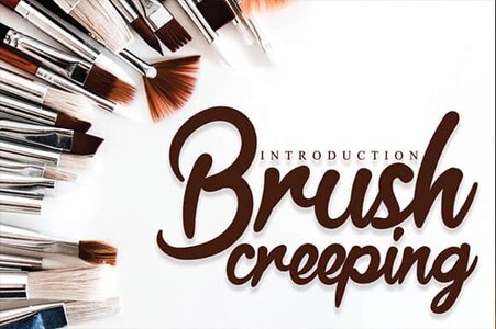 Brush Creeping