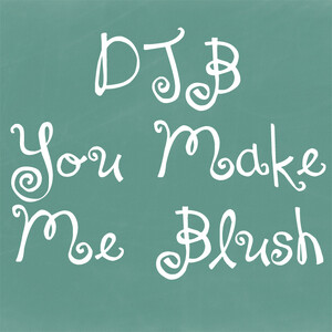 DJB You Make Me Blush font