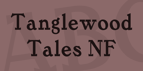 Tanglewood Tales NF font