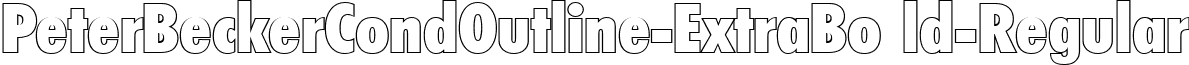 PeterBeckerCondOutline-ExtraBo ld-Regular font - peterbeckercondoutline-extrabold-regular.ttf