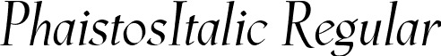 PhaistosItalic Regular font - phaistositalic.ttf